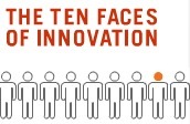The Ten Faces of Innovation | Nouveaux paradigmes | Scoop.it
