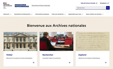 Un nouveau portail pour les Archives nationales | La Bibliothèque de l'École nationale des chartes-PSL vous accompagne dans la préparation aux concours | Scoop.it