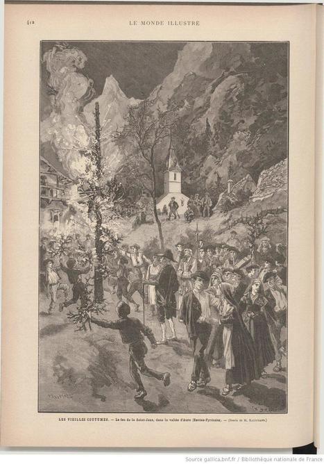 Le feu de la Saint-Jean à Tramezaïgues en 1883. Brandon, danses et « couleuvres rôties » | Le blog de Michel BESSONE | Vallées d'Aure & Louron - Pyrénées | Scoop.it