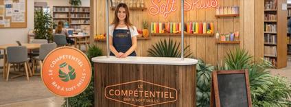 Comp&eacute;tenciel - Le bar p&eacute;dagogique innovant pour r&eacute;v&eacute;ler les softskills | Veille sur les innovations en formation | Scoop.it