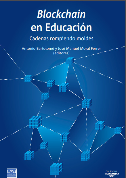 Blockchain en educación, cadenas rompiendo moldes: Libro descargable | Maestr@s y redes de aprendizajeZ | Scoop.it