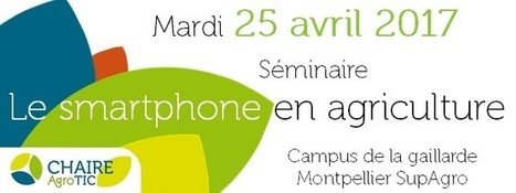 Séminaire smartphones en agriculture – Chaire AgroTIC | Elevage et numérique | Scoop.it