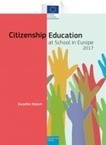Publications: Citizenship Education at School in Europe &ndash; 2017 - Eurydice | #EU | 21st Century Learning and Teaching | Scoop.it