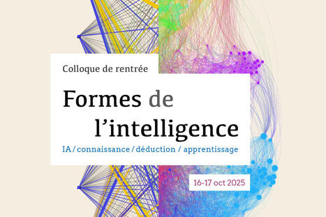 Formes de l’intelligence et IA - Replays Collège de France | Veille Éducative - L'actualité de l'éducation en continu | Scoop.it