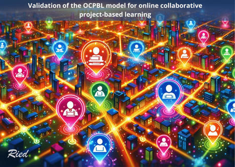 NUEVO-OnlineFirst. Validación del modelo ABPCL para el aprendizaje basado en proyectos colaborativos en línea | Educación a Distancia y TIC | Scoop.it