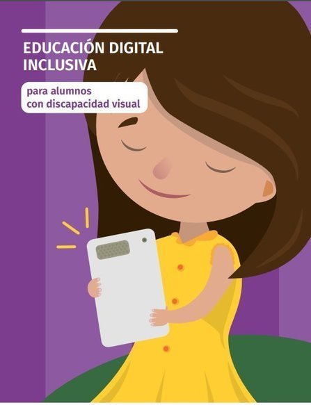 Libro - Educación digital inclusiva para estudiantes con discapacidad visual | Asómate | Educación, TIC y ecología | Scoop.it