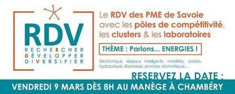 Auvergne-Rhône-Alpes Entreprises : "Le 09/03, RDV des PME de Savoie «Parlons Energies !» | Ce monde à inventer ! | Scoop.it
