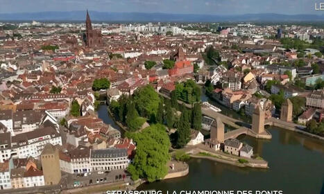 Strasbourg, la championne des ponts - Journal de 13 heures | TF1 | Strasbourg Eurométropole Actu | Scoop.it