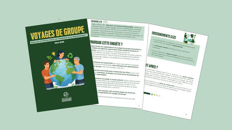 Voyages de groupes, quelles attentes pour un tourisme plus responsable ? - R&eacute;sultats de l'enqu&ecirc;te&nbsp; | Tourisme durable | Scoop.it