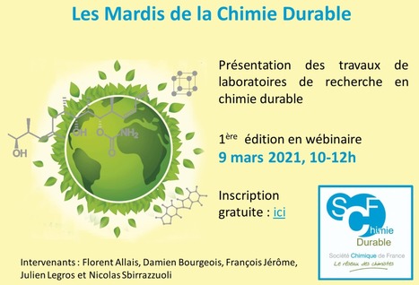 Les Mardis de la chimie durable | Groupe Chimie Durable de la SCF | Prévention du risque chimique | Scoop.it