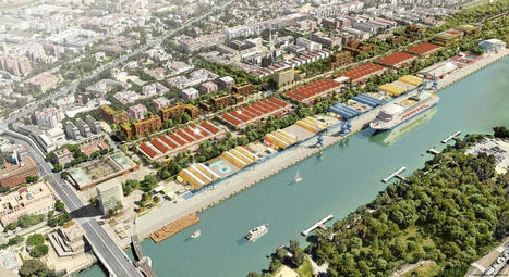 La próxima revolución urbanística llega a Sevilla por el río: un nuevo barrio, hoteles y mucho ocio | Sevilla Capital Económica | Scoop.it