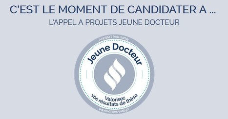 AAP SATT Paris-Saclay - Jeune Docteur : Candidatez jusqu'au 3 avril ! | Life Sciences Université Paris-Saclay | Scoop.it