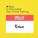 4 Ways to Personalize Your Online Training | TIC & Educación | Scoop.it