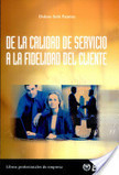De la calidad de servicio a la fidelidad del cliente | Caracterización, Definición y Servicios | Scoop.it