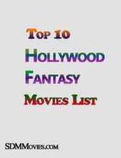 Top 10 Best Hollywood Fantasy Movies List 2012 | sdmmovies.com | Hollywood Movies List | Scoop.it