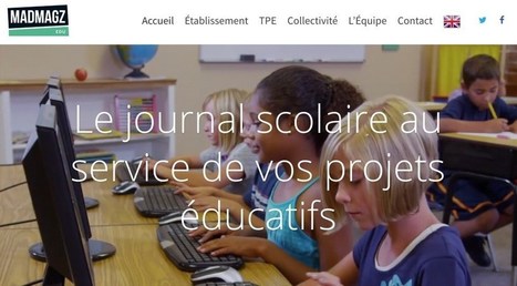 Madmagz. Création de journaux scolaires en ligne • | TICE et langues | Scoop.it