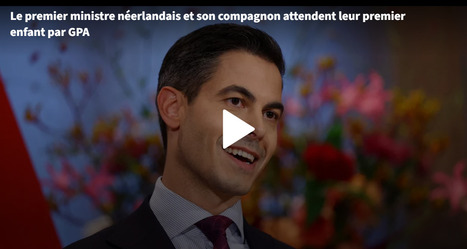 Pays-Bas : le premier ministre n&eacute;erlandais Rob Jetten et son compagnon ont annonc&eacute; attendre un enfant par GPA | Bio&eacute;thique & Procr&eacute;ation | Scoop.it