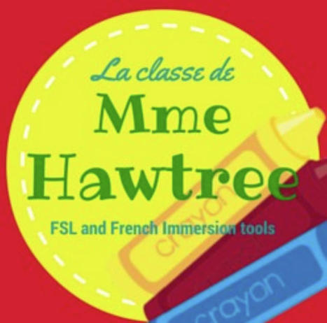 Home - La Classe de Mme Hawtree | Primary French Immersion Education | Scoop.it