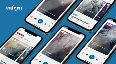 Le kiosque Cafeyn lance un service audio et un fil d’actualité en continu | DocPresseESJ | Scoop.it