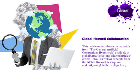 General Artificial Companions Hypothesis: 'Global Harwell' Should be the Foundation of AI Development | Inovação Educacional | Scoop.it
