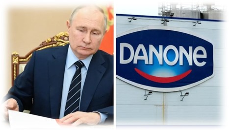 Moscou prend le contrôle de la filiale russe de Danone | Lait de Normandie... et d'ailleurs | Scoop.it