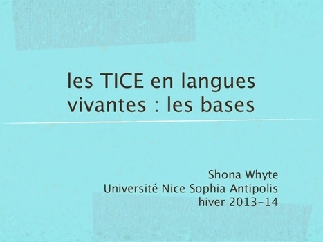 Les bases en TICE pour les langues vivantes | T... | Didactics and Technology in Education | Scoop.it