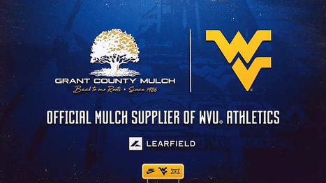 Grant County Mulch Named the Official Mulch Supplier of WVU Athletics – | Industry 411 - Waste Management | Scoop.it