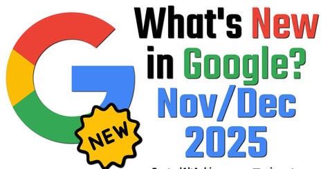 Control Alt Achieve: What's New in Google - November/December 2025 | Education 2.0 & 3.0 | Scoop.it
