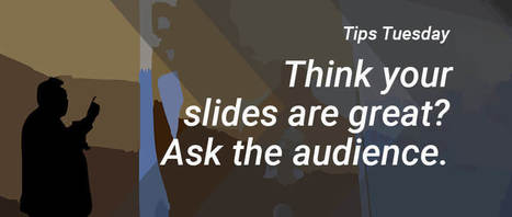 Think your slides are great? Ask the audience - Mindset Digital | PowerPoint Design | Scoop.it