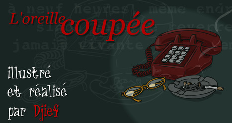 L'oreille coupée - BD interactive | La bande dessinée FLE | Scoop.it