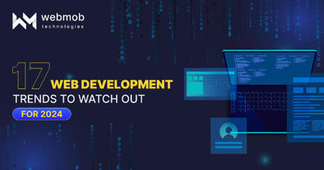 17 Web Development Trends To Watch Out For 2024...