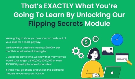 Learn EXACTLY How To Flip Your Sites For MULTIPLE 6-Figures at a HUGE Limited-Time | Online Marketing Tools | Scoop.it