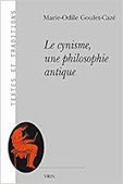 Marie-Odile Goulet-Caz&eacute; : Le cynisme, une philosophie antique | Les Livres de Philosophie | Scoop.it