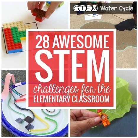 28 Awesome STEM Challenges for the Elementary Classroom - Teach Junkie | iPads, MakerEd and More  in Education | Scoop.it