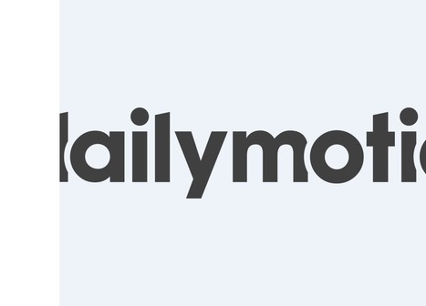Dailymotion Plans Major Relaunch, Focused on Premium Content and Sidelining User Videos | AVIA OTT NEWSLETTER | Scoop.it