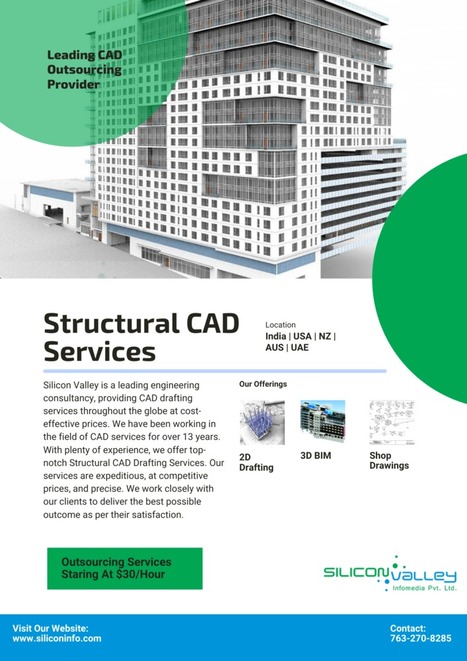 Structural 2D Drafting And Detailing Provider – Silicon Valley | CAD Services - Silicon Valley Infomedia Pvt Ltd. | Scoop.it