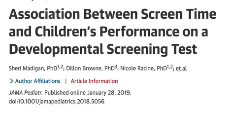Association Between Screen Time and Children’s Performance on a Developmental Screening Test (2019) // Journal of the American Medical Association  | Screen Time, Tech Safety & Harm Prevention Research | Scoop.it