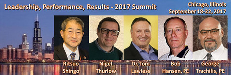 The 2017 Leadership, Performance, and Results Summit | Lean Six Sigma Group | Scoop.it