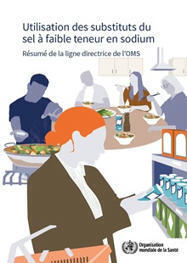 Utilisation des substituts du sel à faible teneur en sodium : ligne directrice de l’OMS | AGROALIMENTAIRE | Scoop.it
