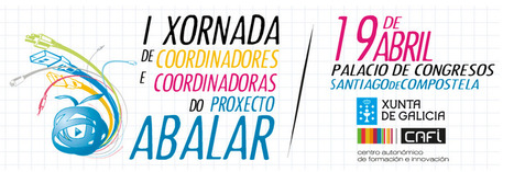 Curso: I XORNADA DE COORDINADORES E COORDINADORAS DO PROXECTO ABALAR | TIC & Educación | Scoop.it