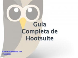 Guía de Hootsuite | Soraya Paniagua Ⓢ | Educación Siglo XXI, Economía 4.0 | Scoop.it