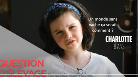 [Vid&eacute;o] un monde sans vache &ccedil;a serait comment ?&nbsp; | Elevage et soci&eacute;t&eacute; | Scoop.it