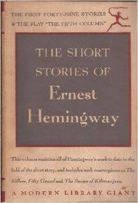Short happy life. The short Happy Life of Francis Macomber. Hemingway short stories. The Fifth column. Forty Nine.
