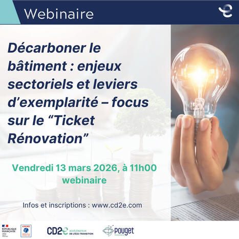 D&eacute;carboner le b&acirc;timent : enjeux sectoriels et leviers d&rsquo;exemplarit&eacute; &ndash; focus sur le &ldquo;Ticket R&eacute;novation&rdquo; | rev3 - la 3&egrave;me r&eacute;volution industrielle en Hauts-de-France | Scoop.it