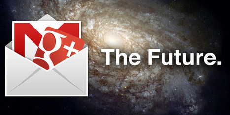 Google+ Meets Gmail: Everything You Need To Know About The Explosive Combo | Technology and Gadgets | Scoop.it