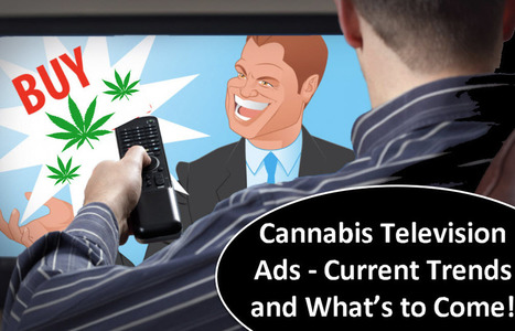 Cannabis Television Ads – Current Trends and What’s to Come! | Cannabis.Net | Scoop.it