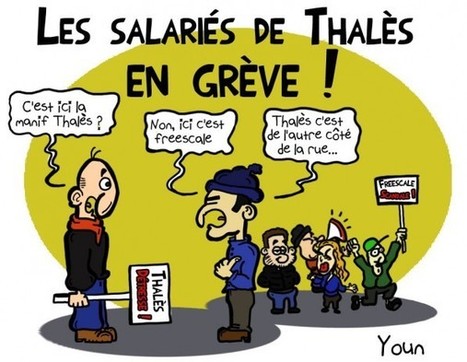 Dessin de la semaine : Thal&egrave;s, Freescale, les ouvriers de Basso-Cambo manifestent | Toulouse La Ville Rose | Scoop.it