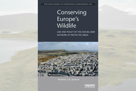 Book Launch: Conserving Europe's Wildlife - UCD Sutherland School of Law | Biodiversité | Scoop.it