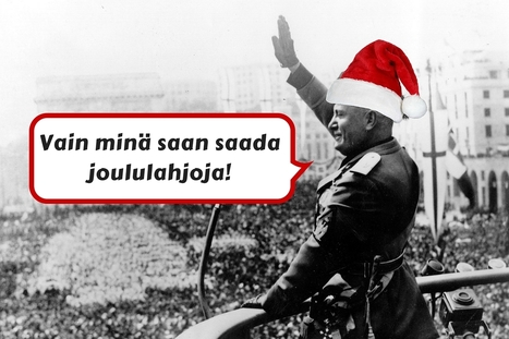 Mussolini: Joulu on kapitalistien juhla | 1Uutiset - Lukemisen tähden | Scoop.it