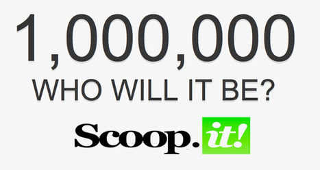 KUDOS & Thoughts On Scoop.it's 1,000,000th User | BI Revolution | Scoop.it